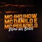 Ritmo dos Bailes (feat. Mc Danilo & Mc Pesadelo) - Mc Jhojhow lyrics