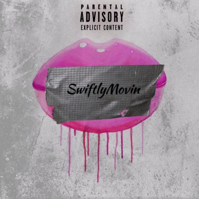 SwiftlyMovin - EP