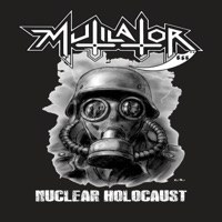 Nuclear Holocaust - Single - Mutilator