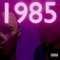 1985 (feat. YNG WxRLD PCE & Strivfe) - YNG WxRLD lyrics