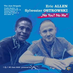 No You? No Me (feat. Freddie Hendrix, Anthony Wonsey & Essiet Okon Essiet) - Single