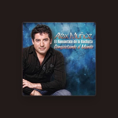 Listen to Alex Muñoz, watch music videos, read bio, see tour dates & more!