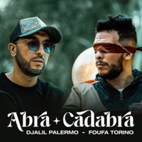 Abracadabra - Single - Foufa Torino & Djalil Palermo