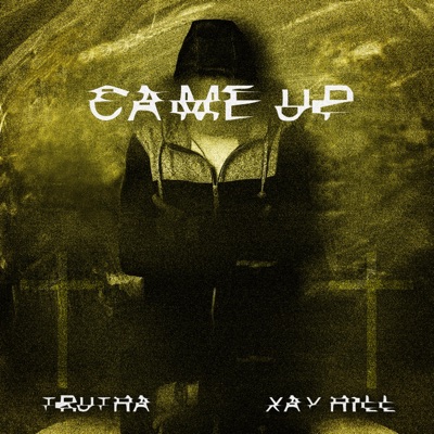 Came Up - Single