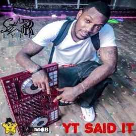 Yt Said It Starr Lyfe