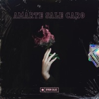 Amarte Sale Caro - Single - Byron Salas