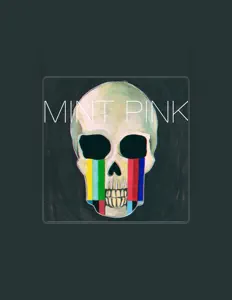 收听 Mint Pink、观看音乐视频、阅读小传、查看巡演日期等 ！