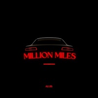 Million Miles - Single - ALuis