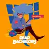 Dead Bachelors - Unfollow