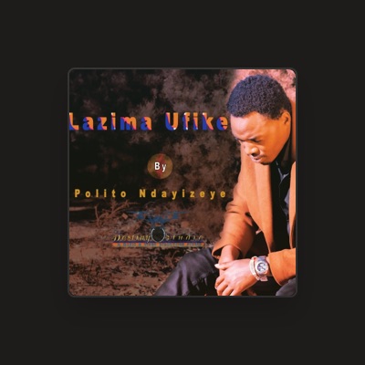 Listen to Polito Ndayizeye, watch music videos, read bio, see tour dates & more!