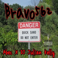 Quicksand (feat. Abec & Dj Julian Kelly) - Single - Bravo562