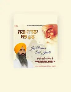 聆聽 Bhai Gurdev Singh Ji Hazoori Ragi Sri Darbar Sahib、觀看音樂影片、閱讀小傳、查看巡演日期等！