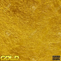 Gold (feat. Lia Kloud, Hueso & Velli) - Single - 613tino