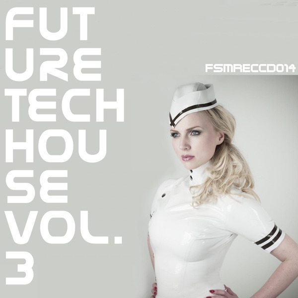 Future Tech - House, Vol. 3
