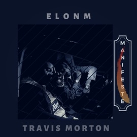 French Bandz Elonm & Travis Morton