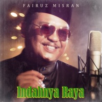 Fairuz Misran - Indahnya Raya