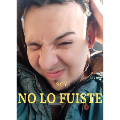 No Lo Fuiste - Single