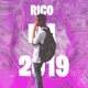 Rico em 2019 Single
