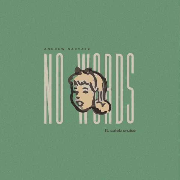 No Words (feat. Caleb Cruise)