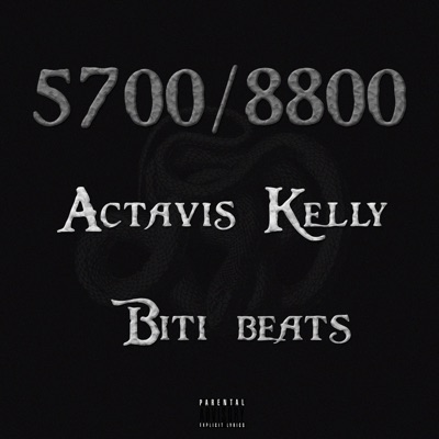 5700/8800 (feat. Actavis Kelly) - Single