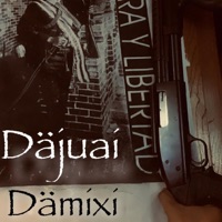 Däjuai - Single - Dämixi