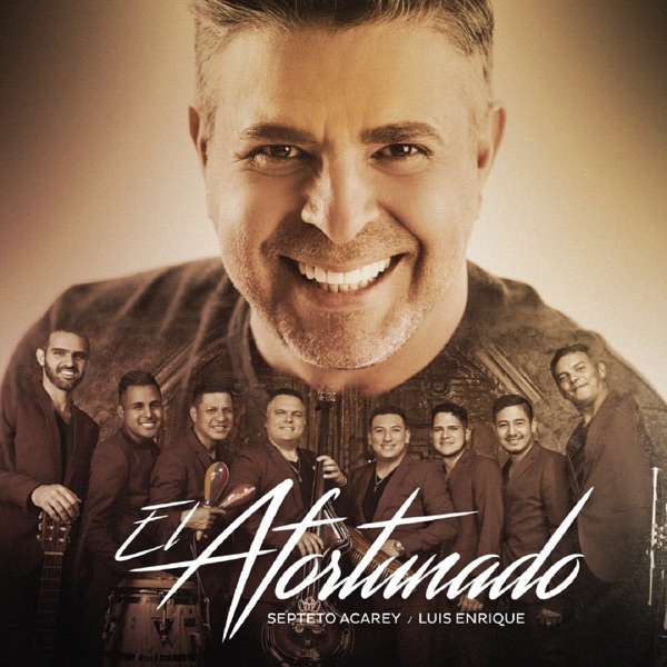 El Afortunado (feat. Luis Enrique)
