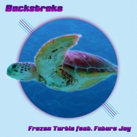 Backstroke - Single - Frozen Turtle & Future Joy