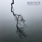 Hesitate artwork