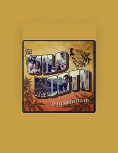 Escucha a The Wild North, mira videos musicales, lee su biografía, consulta las fechas de las gira y más.