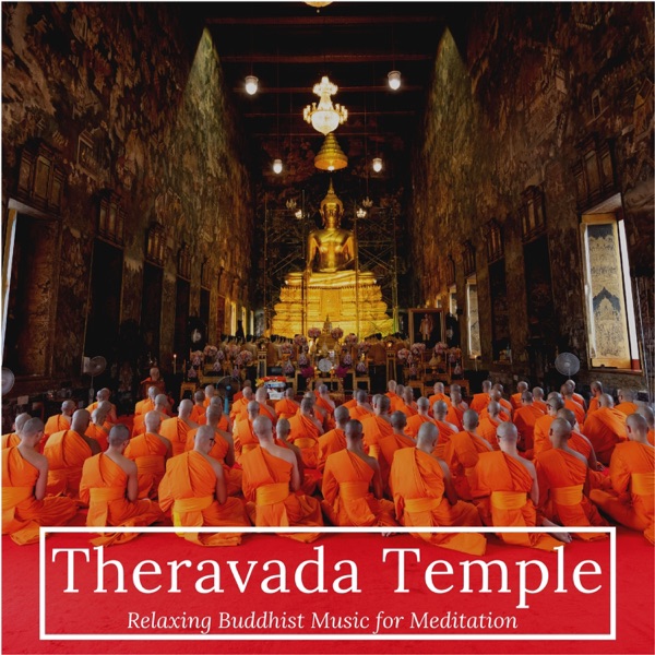 Theravada Temple - Relaxing Buddhist Music for Meditation