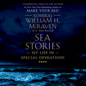 Sea Stories - Admiral William H. McRaven Cover Art