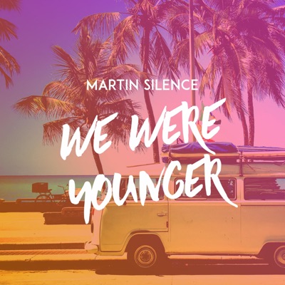 We Were Younger - Single