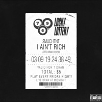 I Ain't Rich - Single - 2muchtnt