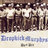 Dropkick Murphys - Never Alone