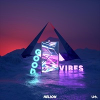 Good Vibes - Single - Helion