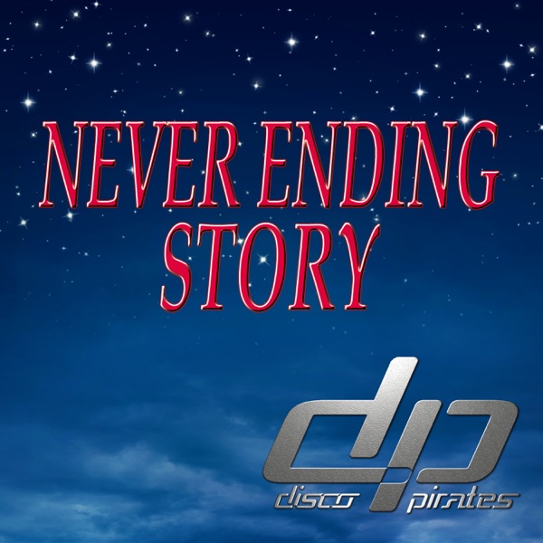 Never Ending Story (Remix) - Single