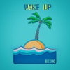 Wake Up - Single