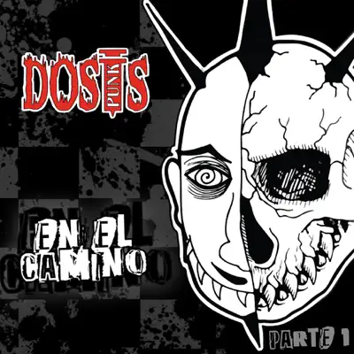 En el Camino - Single - Dosis Punk