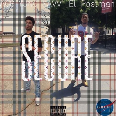 Secure (feat. El Postman) - Single