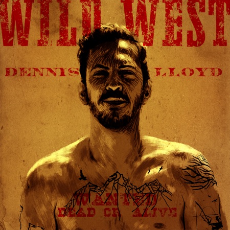 Wild West - Single - Dennis Lloyd