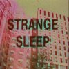 Strange Sleep - Single