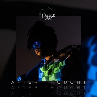 After Thought (feat. Brandi Janai) - Single