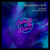 Between Love (feat. Maria Uzor) artwork