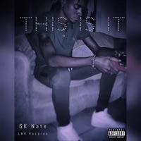 This Is It - Single - SK Nate