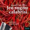 Jeu sugnu calabrisi (feat. Angelo Laganà) - Raffy De Vita lyrics