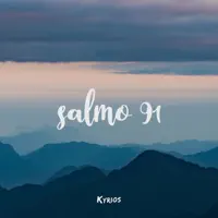 Salmo 91 — Kyrios
