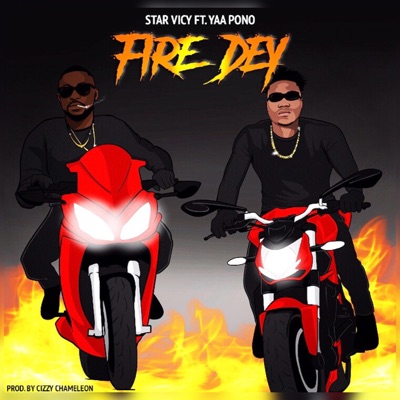 Fire Dey (feat. Yaa Pono) - Single