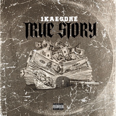 True Story Freestyle - Single