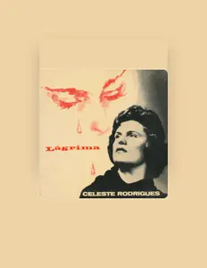 Celeste Rodriguesを聴いたり、ミュージックビデオを鑑賞したり、経歴やツアー日程などを確認したりしましょう！