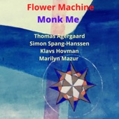 Monk Me (feat. Klavs Hovman & Marilyn Mazur) artwork